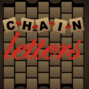CHAIN LETTERS